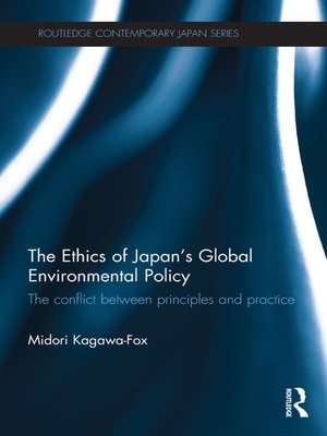 cover image of The Ethics of Japan's Global Environmental Policy